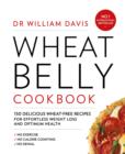 Image for Wheat belly cookbook: 150 delicious wheat-free recipes for effortless weight loss &amp; optimum health