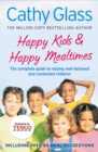 Image for Happy kids &amp; happy mealtimes: the complete guide to raising contented children