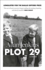 Image for Plot 29: a love affair with land