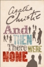 And then there were none - Christie, Agatha