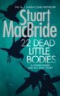 Image for 22 Dead Little Bodies (A Logan and Steel short novel)