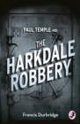 Image for Paul Temple and the Harkdale robbery