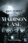 Image for Paul Temple and the Madison case