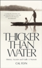 Image for Thicker than water  : history, secrets and guilt: a memoir