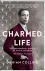 Image for Charmed: the life and times of Philip Sassoon