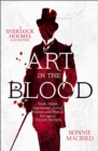 Image for Art in the blood  : a Sherlock Holmes adventure