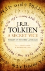 Image for A secret vice  : Tolkien on invented langauges