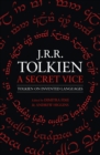 Image for A secret vice  : Tolkien on invented languages
