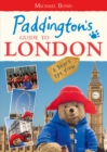 Image for Paddington&#39;s guide to London: a bear&#39;s eye view