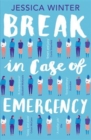 Image for Break in Case of Emergency