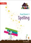Image for Spelling Year 3 Pupil Book