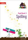 Image for Spelling Year 2 Pupil Book