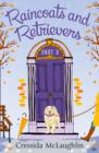 Image for Raincoats and retrievers: a novella
