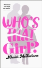 Image for Who&#39;s that girl?