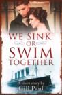 Image for We sink or swim together