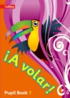 Image for A volar Pupil Book Level 1 : Primary Spanish for the Caribbean