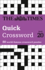 Image for The Times Quick Crossword Book 20 : 80 World-Famous Crossword Puzzles from the Times2