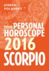 Image for Scorpio 2016: your personal horoscope