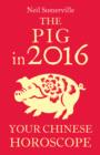 Image for The pig in 2016: your Chinese horoscope