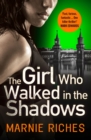 Image for The girl who walked in the shadows : 3
