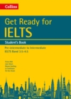 Image for Get ready for IELTSIELTS 4+ (A2+),: Student&#39;s book