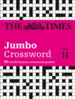 Image for The Times 2 Jumbo Crossword Book 11 : 60 Large General-Knowledge Crossword Puzzles