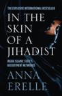 Image for In the Skin of a Jihadist
