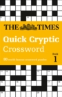 Image for The Times Quick Cryptic Crossword Book 1 : 80 World-Famous Crossword Puzzles