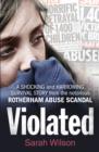 Image for Violated: a shocking and harrowing survival story from the notorious Rotherham abuse scandal