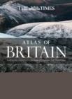 Image for The Times Atlas of Britain