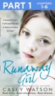 Image for Runaway Girl: Part 1 of 3: A beautiful girl. Trafficked for sex. Is there nowhere to hide?