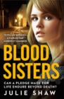 Image for Blood sisters: can a pledge made for life endure beyond death? : 6