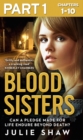 Image for Blood Sisters: Part 1 of 3: Can a pledge made for life endure beyond death? : 6