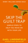 Image for Skip the guilt trap  : simple steps to help you move on with your life