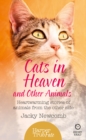 Image for Cats in heaven and other animals  : heartwarming stories of animals from the other side