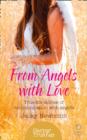 Image for From angels with love  : true-life stories of communication with angels