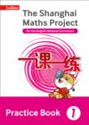 Image for The Shanghai Maths Project Practice Book Year 1