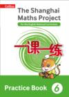 Image for The Shanghai maths project  : for the English National Curriculum6,: Practice book