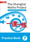 Image for The Shanghai maths project  : for the English National Curriculum7,: Practice book