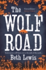 Image for The wolf road