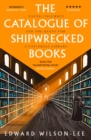 Image for The catalogue of shipwrecked books  : young Columbus and the quest for a universal library