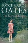 Image for The lost landscape  : a writer&#39;s coming of age