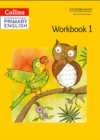 Image for International Primary English Workbook 1