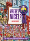 Image for Where&#39;s Nigel?: find Farage before his dreams of power become reality