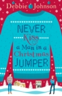 Image for Never kiss a man in a Christmas jumper