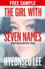 Image for The girl with seven names: a North Korean defector&#39;s tale
