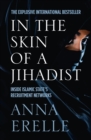 Image for In the Skin of a Jihadist