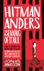 Image for Hitman Anders and the Meaning of It All
