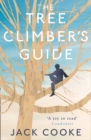 Image for The tree climber&#39;s guide