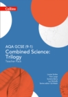Image for AQA GCSE Combined Science: Trilogy 9-1 Teacher Pack